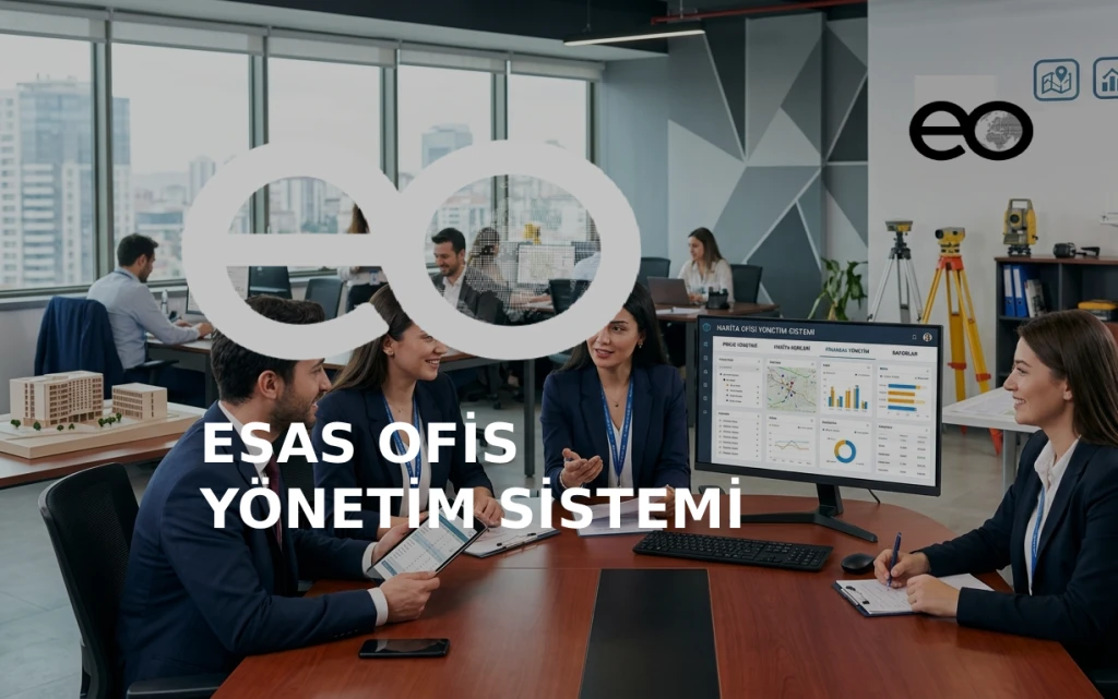 Geleceğin Ofis Yönetimi: EsasOfis